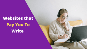 Websites that pay you to write